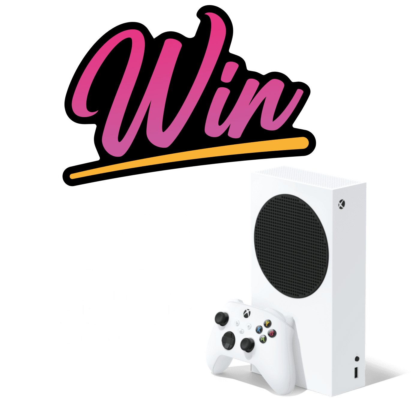 Win an Xbox Series S